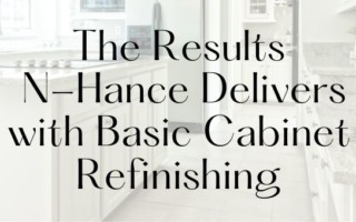 The Results N-Hance Delivers with Basic Cabinet Refinishing