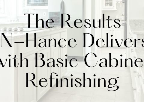 The Results N-Hance Delivers with Basic Cabinet Refinishing