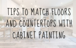 Tips To Match Floors And Countertops With Cabinet Painting