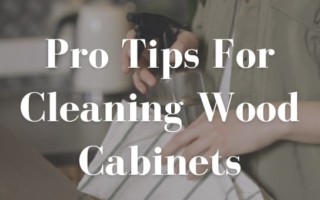 Pro Tips For Cleaning Wood Cabinets