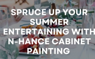 Spruce Up Your Summer Entertaining With N-Hance Cabinet Painting