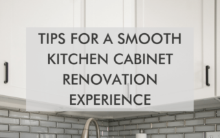 Tips for a Smooth Kitchen Cabinet Renovation Experience