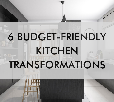 6 Budget-Friendly Kitchen Transformations