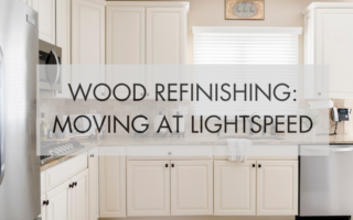 wood refinishing moving at lightspeed