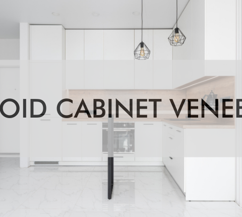 a blog feature saying, "avoid cabinet veneers"
