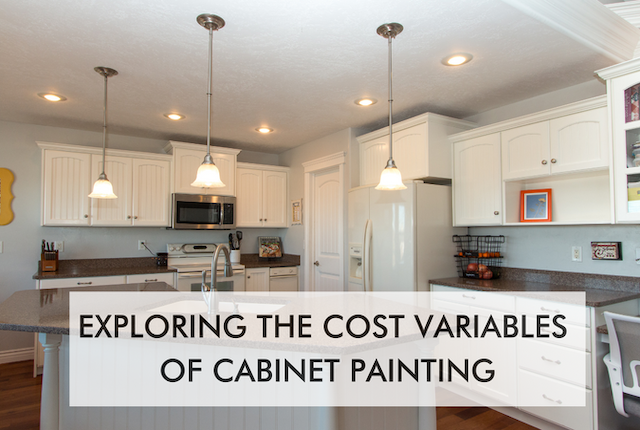kitchen with text saying Exploring the Cost Variables of Cabinet Painting