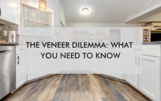 kitchen with text saying, "The Veneer Dilemma: What You Need to Know"