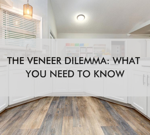 kitchen with text saying, "The Veneer Dilemma: What You Need to Know"