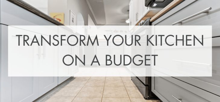 Transform Your Kitchen on a Budget