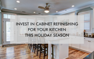 kitchen with text saying, "Invest in Cabinet Refinishing for Your Kitchen This Holiday Season