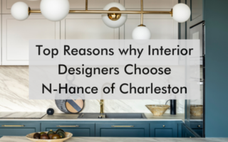 kitchen with text saying, "Top Reasons why Interior Designers Choose N-Hance of Charleston"