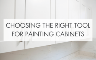 Choosing The Right Tool for Painting Cabinets