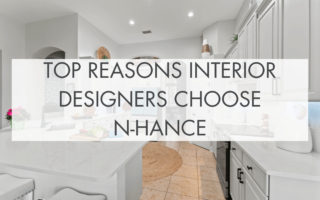 Top Reasons Interior Designers Choose N-Hance