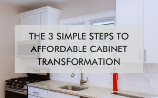 kitchen space with text "The 3 Simple Steps to Affordable Cabinet Transformation"