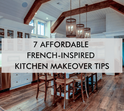 Large kitchen with text, 7 Affordable French-Inspired Kitchen Makeover Tips