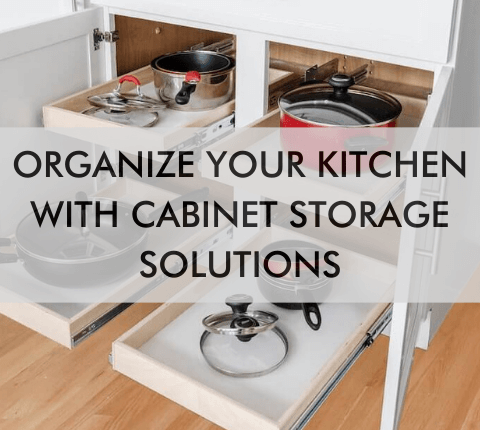 Get Organized with Kitchen Cabinet Storage Solutions