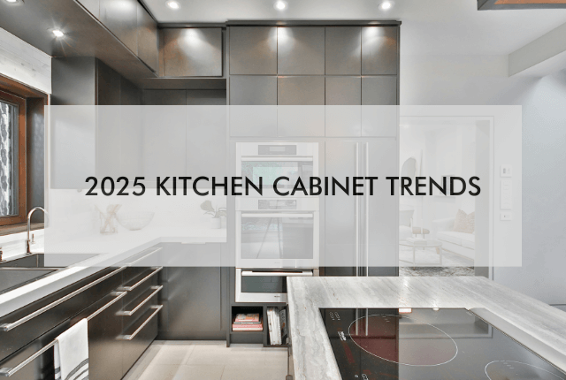 kitchen with text "2025 Kitchen Cabinet Trends"