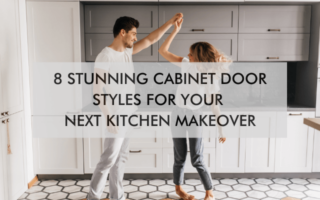 couple with text "8 Stunning Cabinet Door Styles for Your Next Kitchen Makeover"