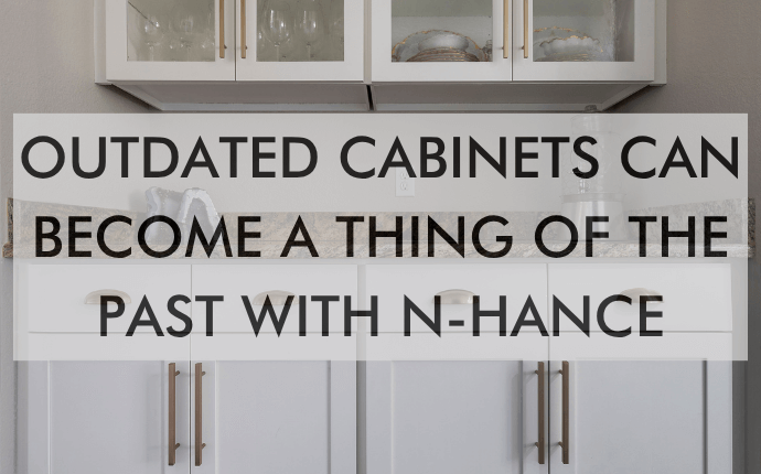 nh greenville june 25 feature (1) a feature image that says, "Outdated Cabinets Can Become a Thing of the Past with N-Hance"
