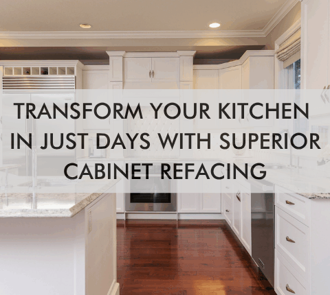 Transform Your Kitchen in Just Days With Superior Cabinet Refacing