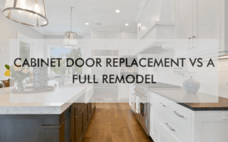 NH Greenville Jan Blog 26 (1) a feature image that says, "Cabinet Door Replacement Vs A Full Remodel"