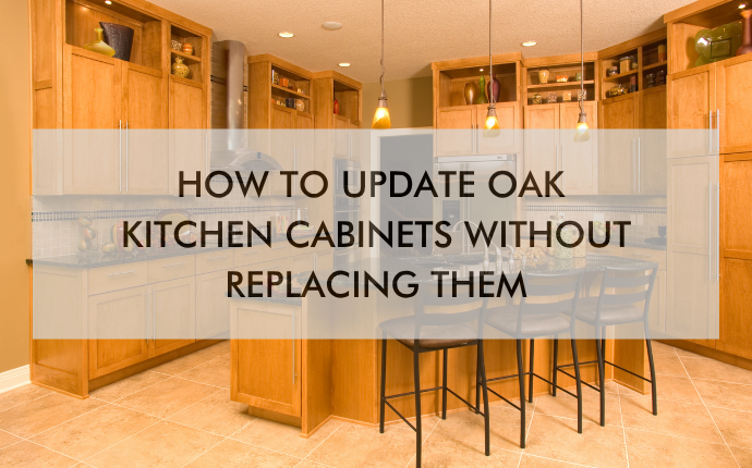 NH Southern Oregon Blog June 26 cabinets and text "How to Update Oak Kitchen Cabinets Without Replacing Them"
